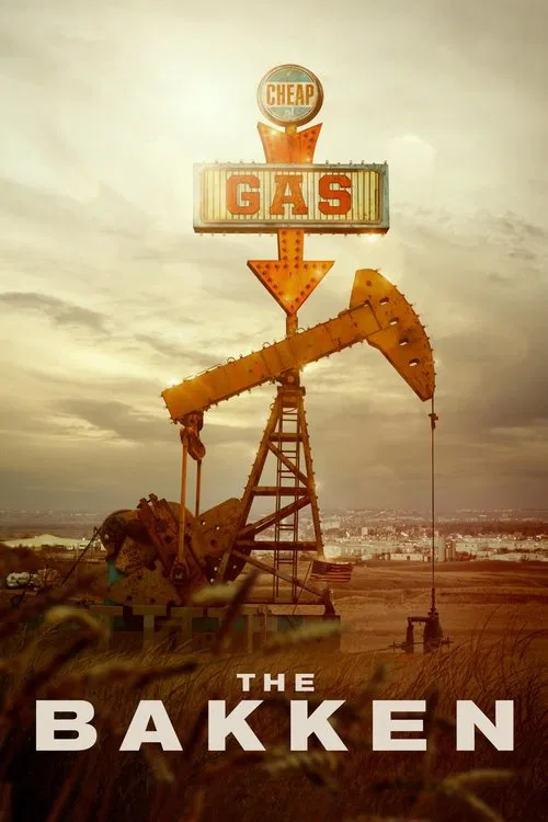 The Bakken movie poster