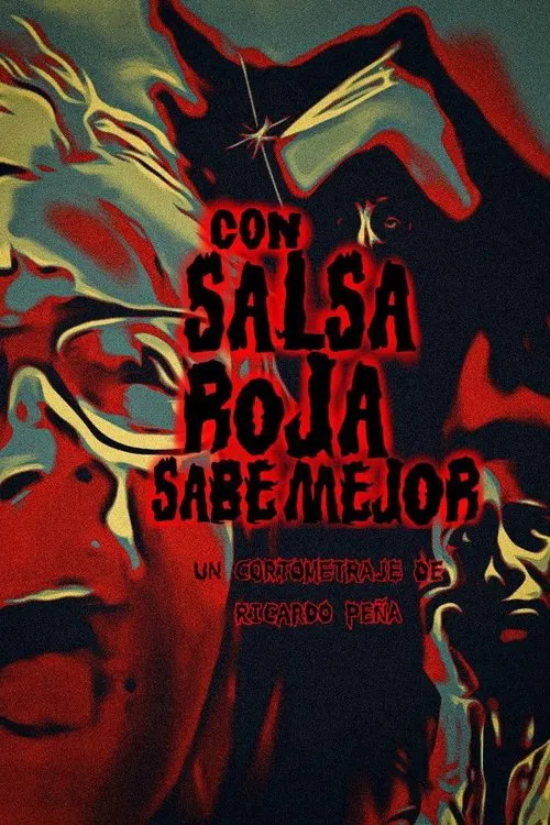 Con salsa roja sabe mejor movie poster