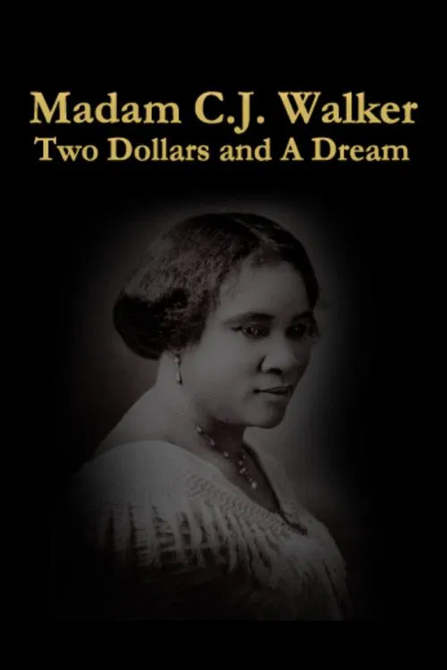 Two Dollars and A Dream: The Story of Madame C.J. Walker movie poster