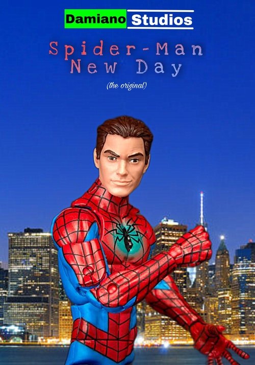 Spider-Man: New Day (The original) movie poster