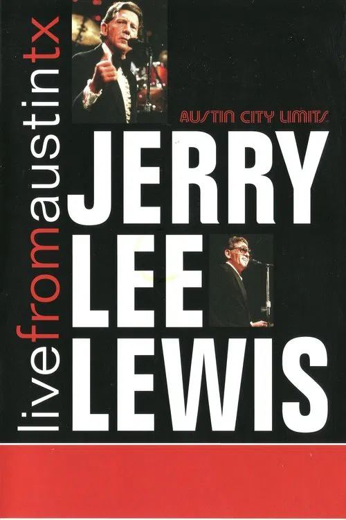 Poster do filme Jerry Lee Lewis: Live from Austin, Tx