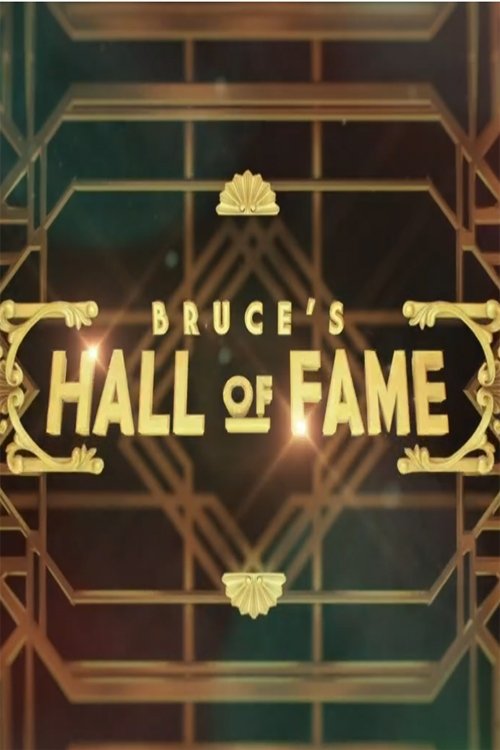 Bruce's Hall of Fame tv show poster