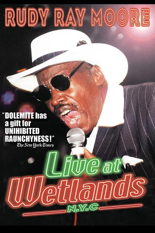 Rudy Ray Moore: Live at Wetlands: N.Y.C. movie poster