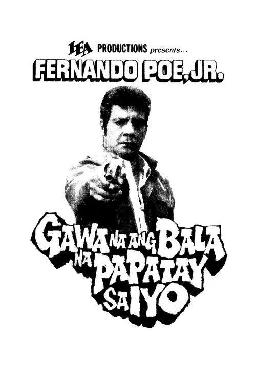 Gawa Na ang Bala Na Papatay sa Iyo movie poster