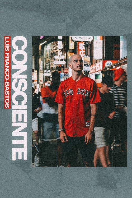 Luís Franco-Bastos: Consciente movie poster