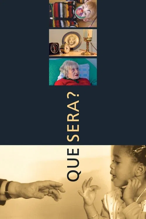 Que sera? movie poster