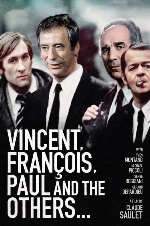 Vincent, Francois, Paul and the Others movie poster