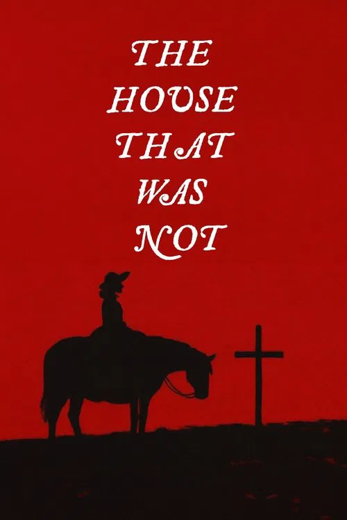 The House That Was Not movie poster