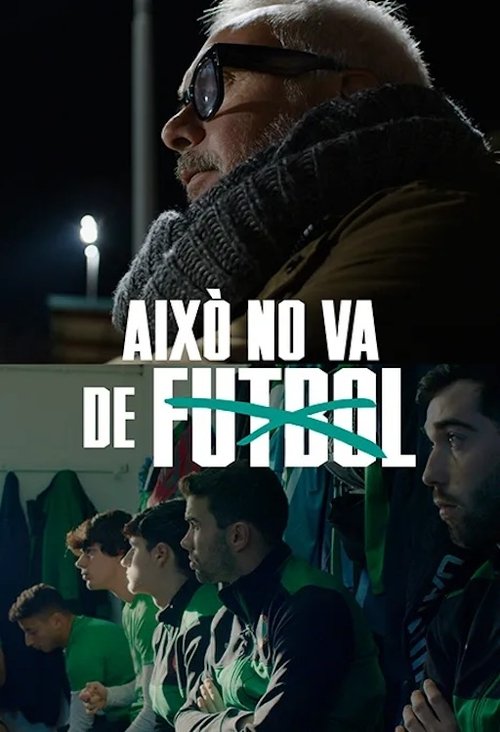 Això no va de futbol movie poster