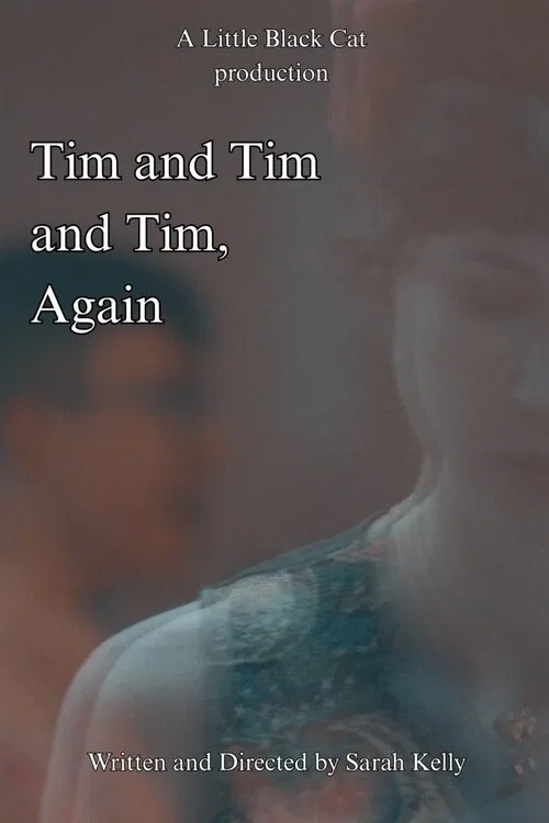 Tim and Tim and Tim, Again movie poster