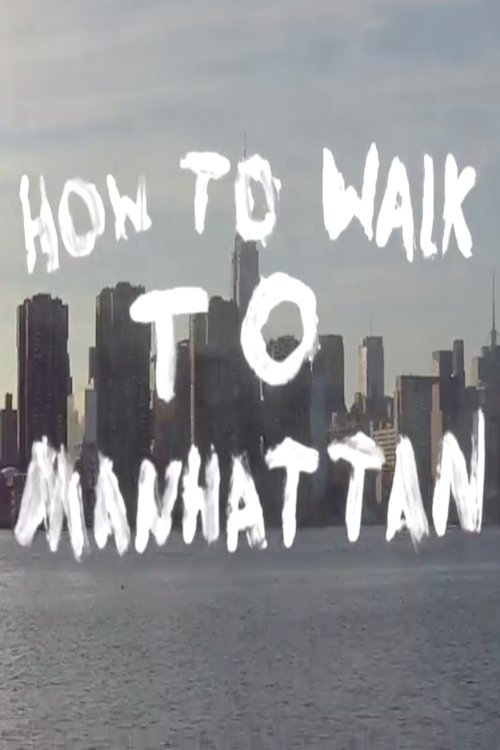How to Walk to Manhattan movie poster