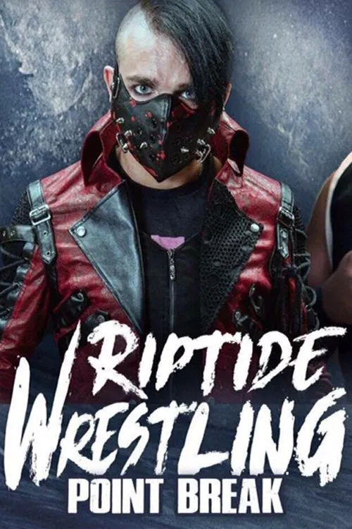 Poster do filme RIPTIDE: Point Break