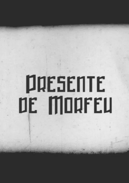 Presente de Morfeu movie poster