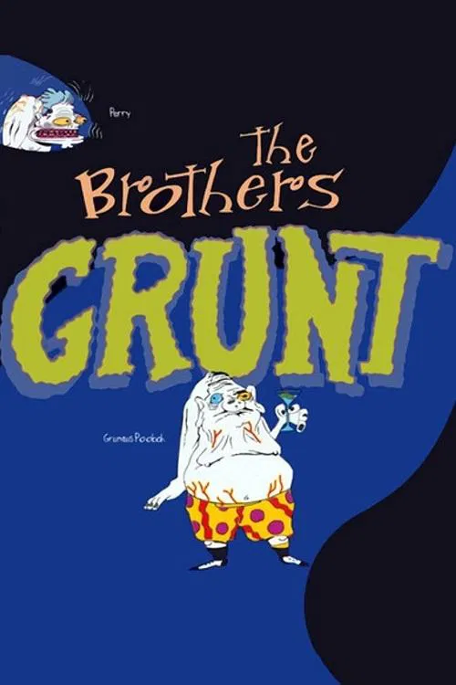 The Brothers Grunt tv show poster