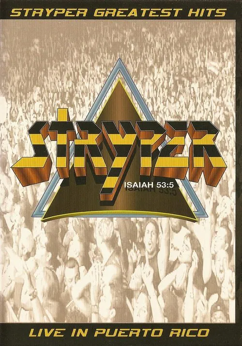 Stryper: Greatest Hits - Live in Puerto Rico movie poster
