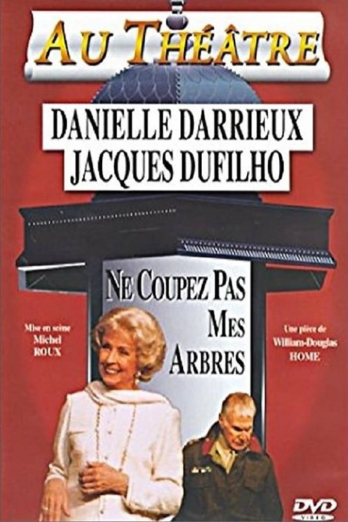 Poster do filme Ne coupez pas mes arbres