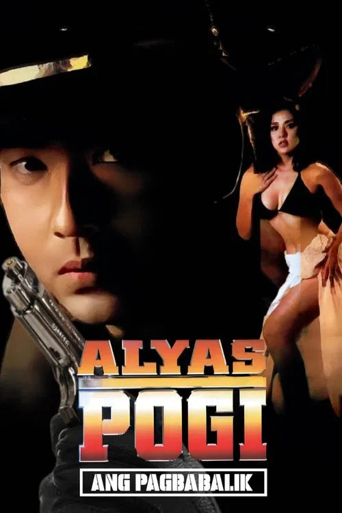 Alyas Pogi: Ang Pagbabalik movie poster