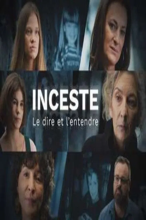 Inceste, le dire et l'entendre movie poster