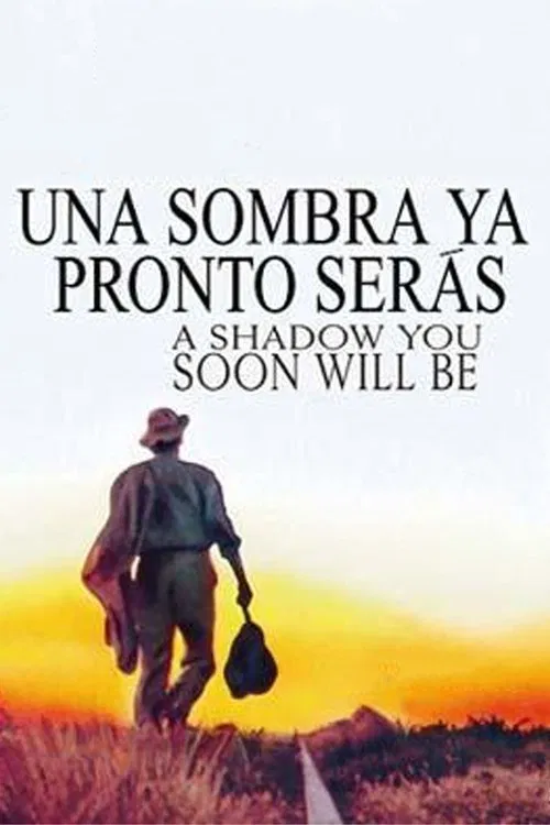 A Shadow You Soon Will Be movie poster