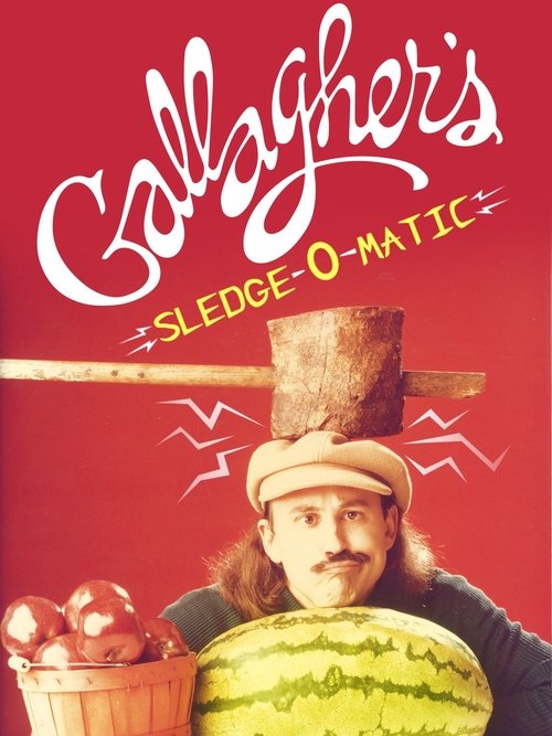 Gallagher's Sledge-O-Matic movie poster