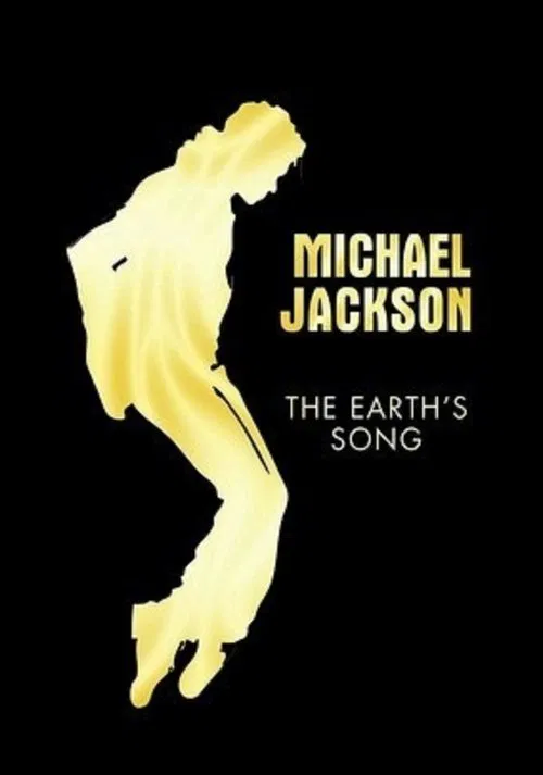 Michael Jackson: The Earth's Song movie poster