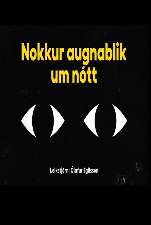 Nokkur augnablik um nótt movie poster