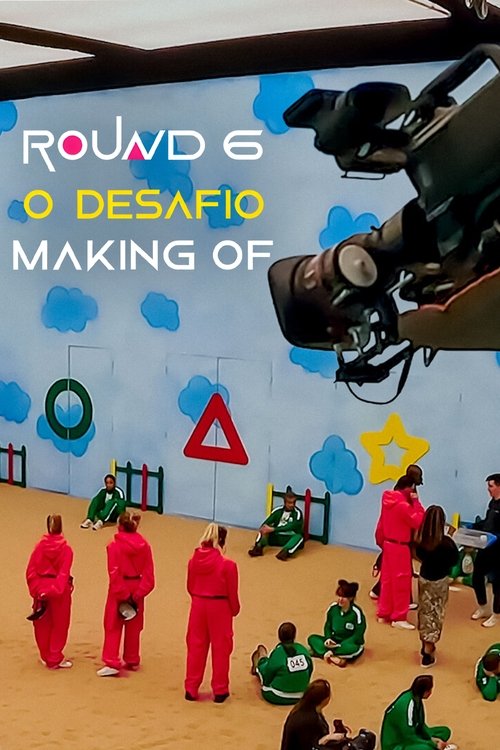 Poster do filme Round 6: O Desafio – Making Of