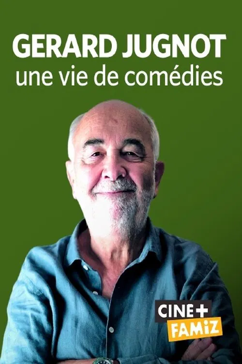Gérard Jugnot, une vie de comédies movie poster