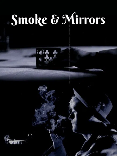 Smoke & Mirrors movie poster