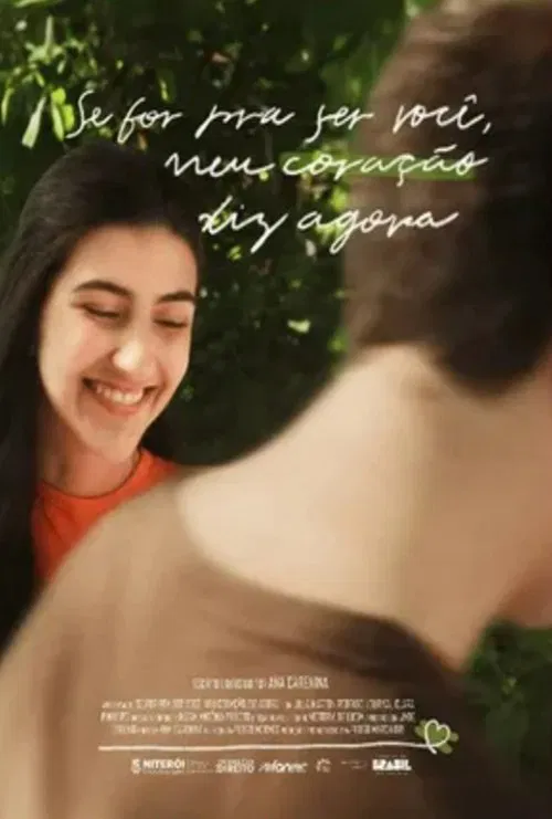 Poster do filme Se For Pra Ser Você, Meu Coração Diz Agora