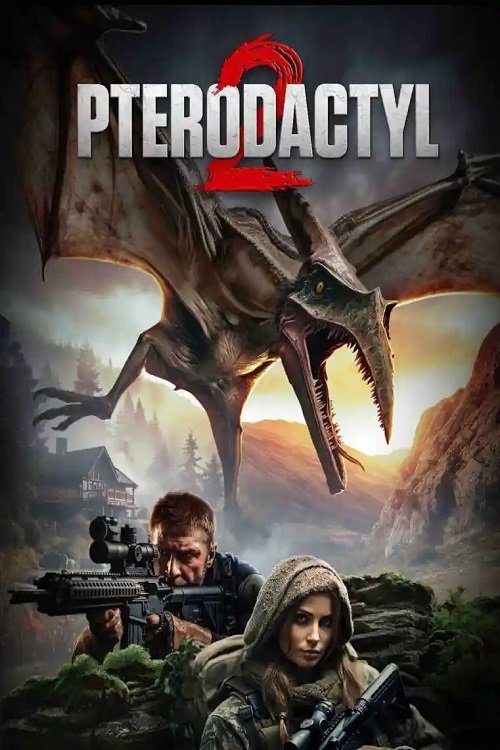 Pterodactyl 2 movie poster