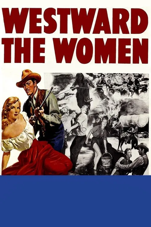 Westward the Women movie poster