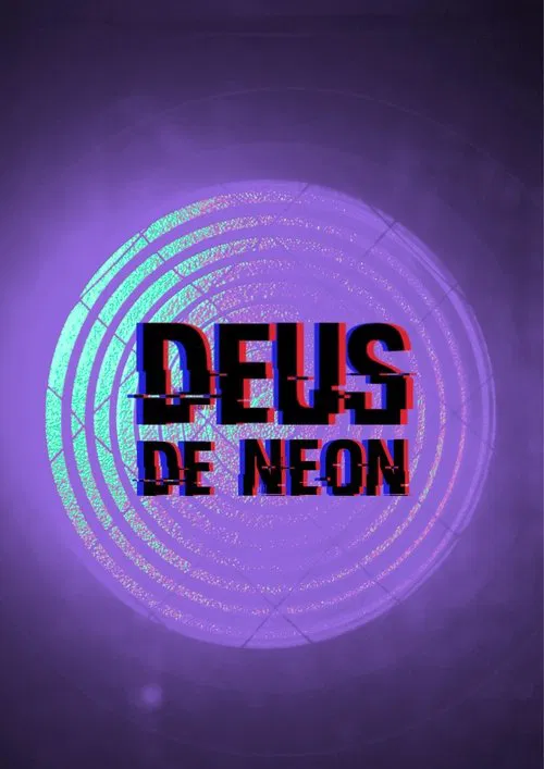 Deus de Neon movie poster
