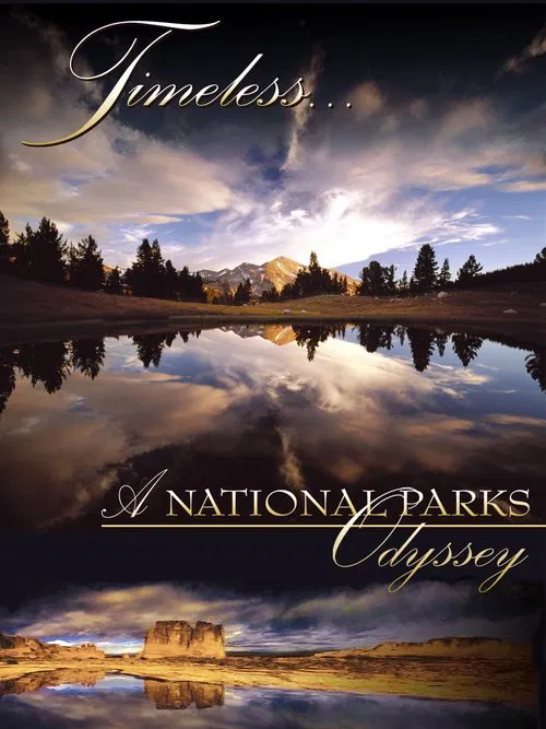 Timeless... A National Parks Odyssey movie poster