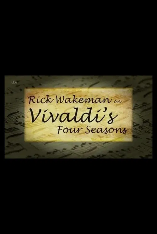 Rick Wakeman on Vivaldi's Four Seasons movie poster