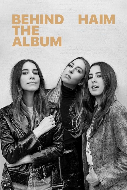 HAIM: Behind the Album movie poster