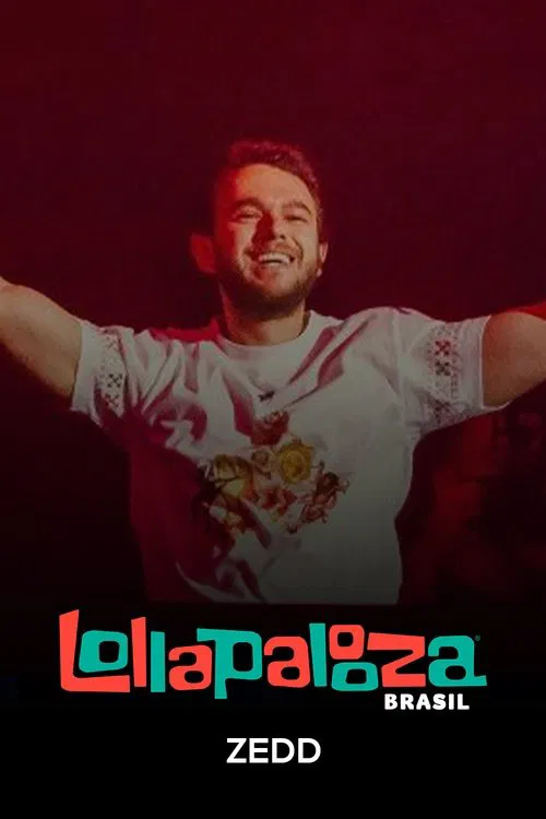 Zedd: Lollapalooza Brasil 2025 movie poster