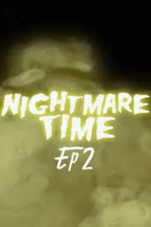 Poster do filme Nightmare Time 2 - Perky's Buds & Abstinence Camp