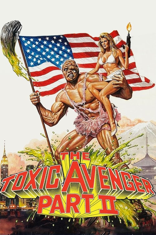The Toxic Avenger Part II movie poster