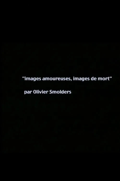 Images of love, images of death movie poster