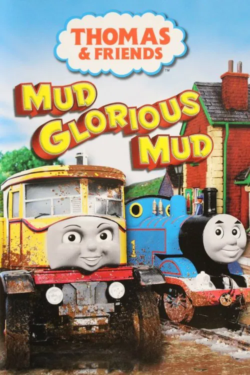Thomas & Friends - Mud Glorious Mud movie poster