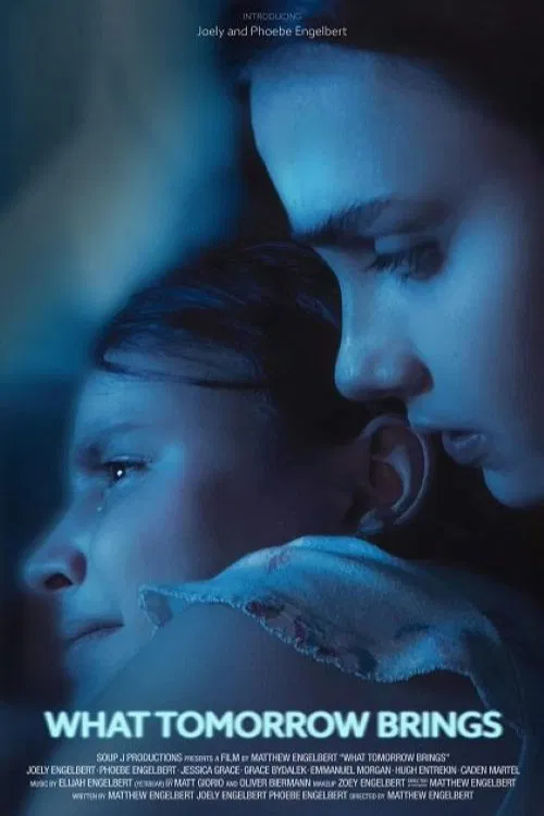 What Tomorrow Brings movie poster