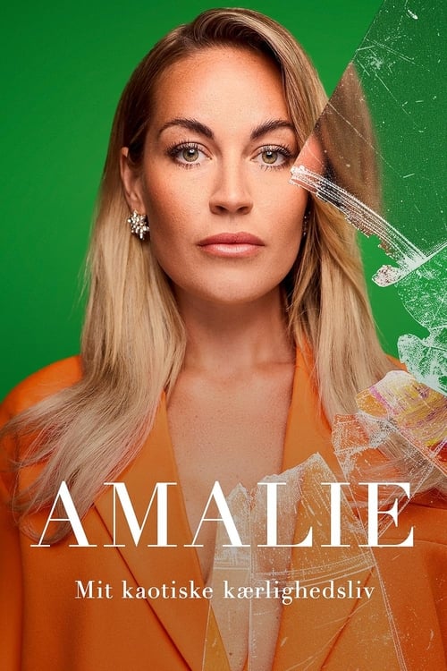 Amalie – Mit Kaotiske Kærlighedsliv tv show poster