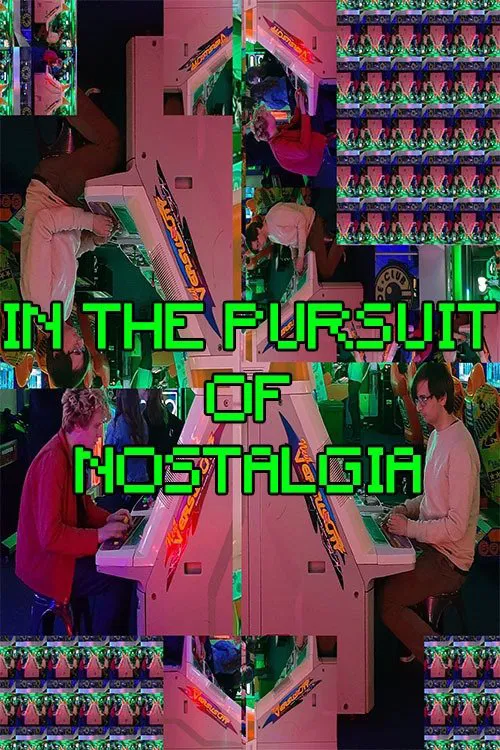 In The Pursuit Of Nostalgia movie poster