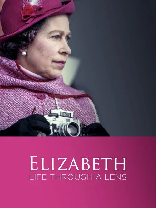 Elizabeth: A Life Through the Lens movie poster