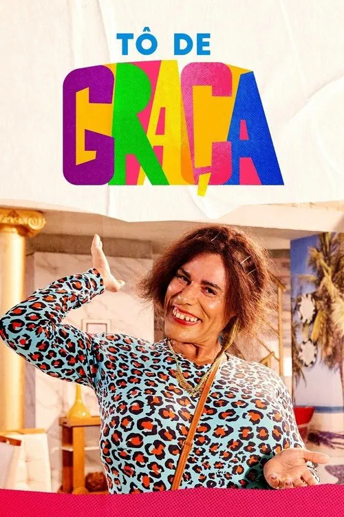 Tô de Graça tv show poster