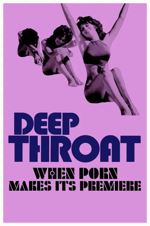 Deep Throat: When Porn Makes Its Premiere movie poster