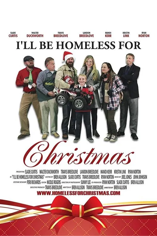 I'll Be Homeless for Christmas movie poster