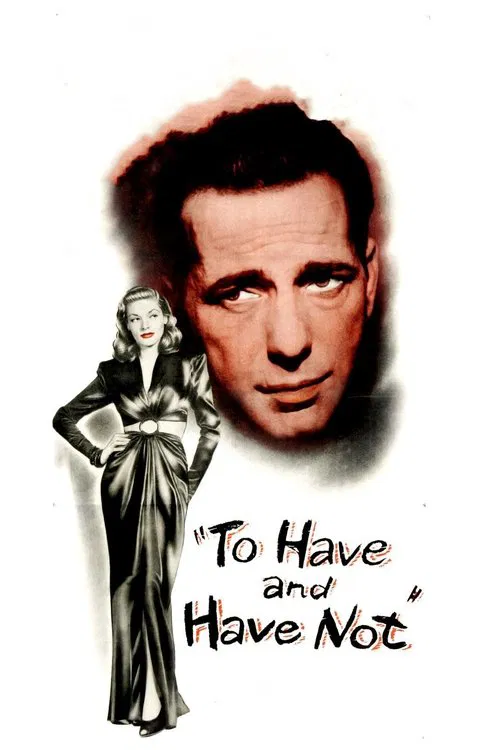 To Have and Have Not movie poster
