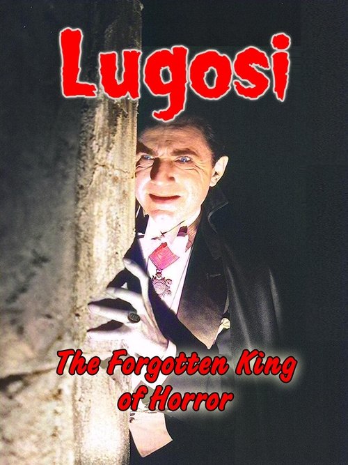Poster do filme Lugosi: The Forgotten King of Horror